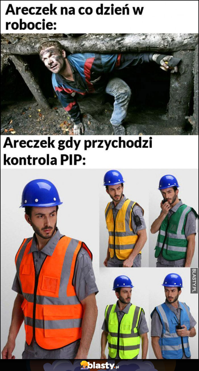 Areczek na co dzień w robocie vs Areczek gdy przychodzi kontrola PIP porównanie