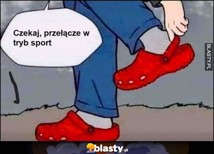 Klapki crocsy, czekaj przełączę w tryb sport