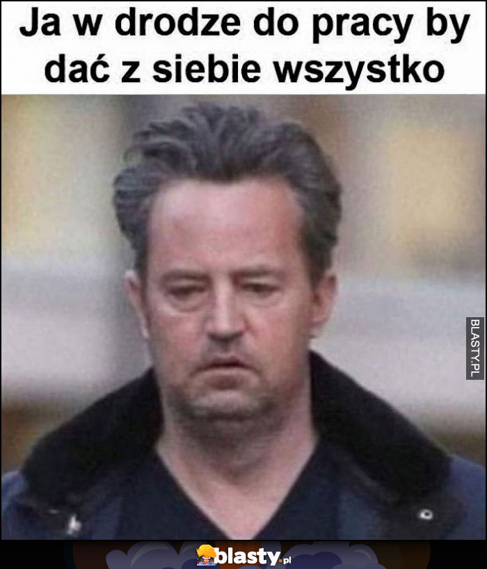 Ja w drodze do pracy by dać z siebie wszystko zmęczony zrezygnowany Chandler Matthew Perry