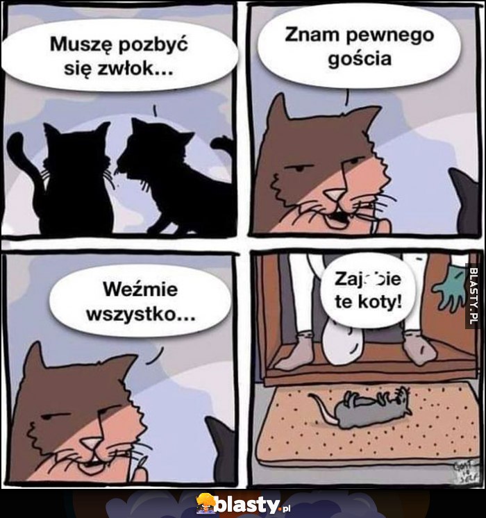 Kot muszę się pozbyć zwłok, znam pewnego gościa, weźmie wszystko komiks