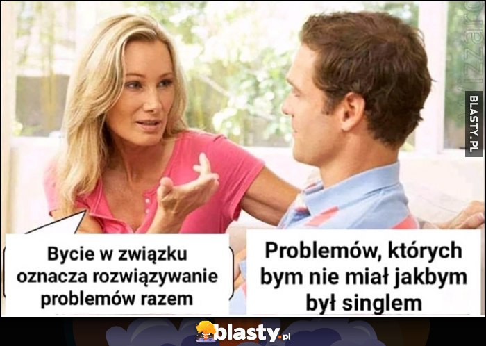 bycie-w-zwiazku-oznacza-rozwiazywanie_20