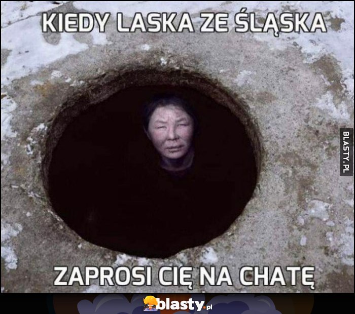 Kiedy laska ze Śląska zaprosi Cię na chatę studnia pod ziemią