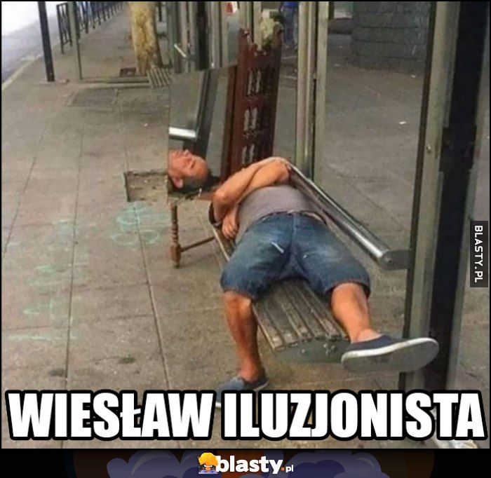 Wiesław iluzjonista facet śpi na przystanku lustro