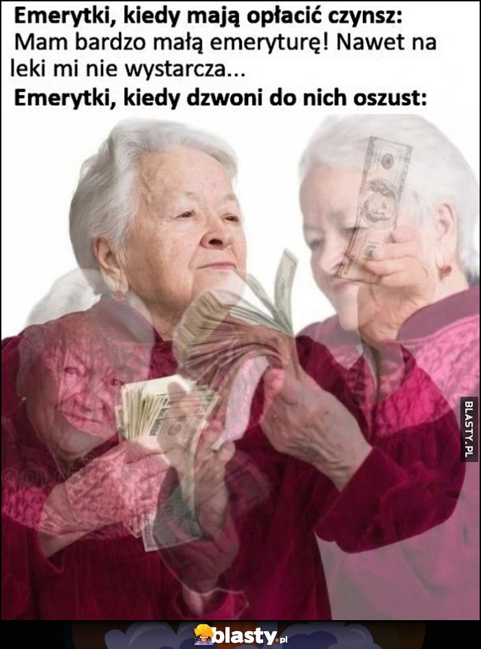 Emerytki kiedy mają opłacić czynsz vs emerytki kiedy dzwoni do nich oszust