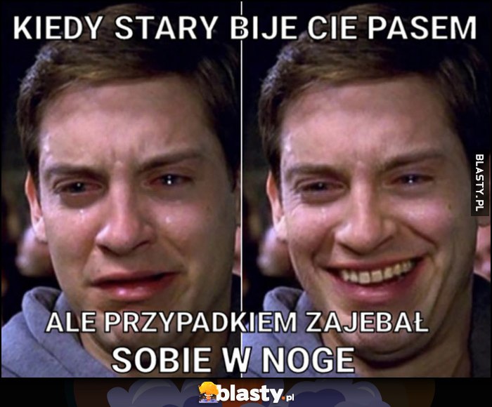 Kiedy stary bije cię pasem ale przypadkiem walnął się w nogę Spiderman