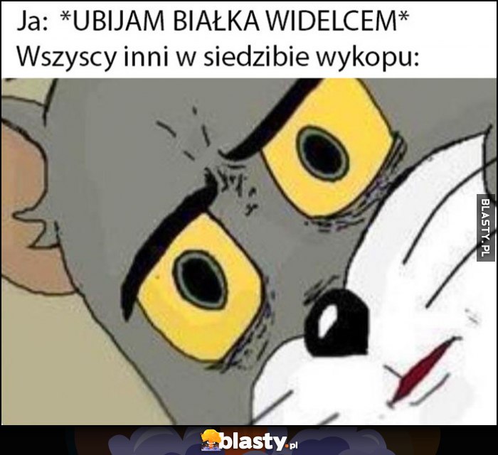 Ja: ubijam białka widelcem, wszyscy inni w siedzibie Wykopu zdziwieni