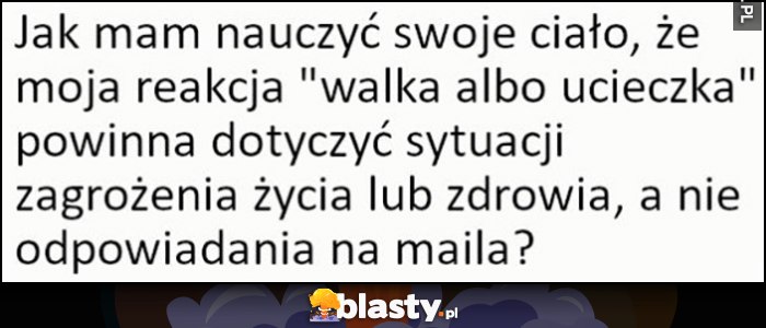 Jak mam nauczyć swoje ciało że reakcja 