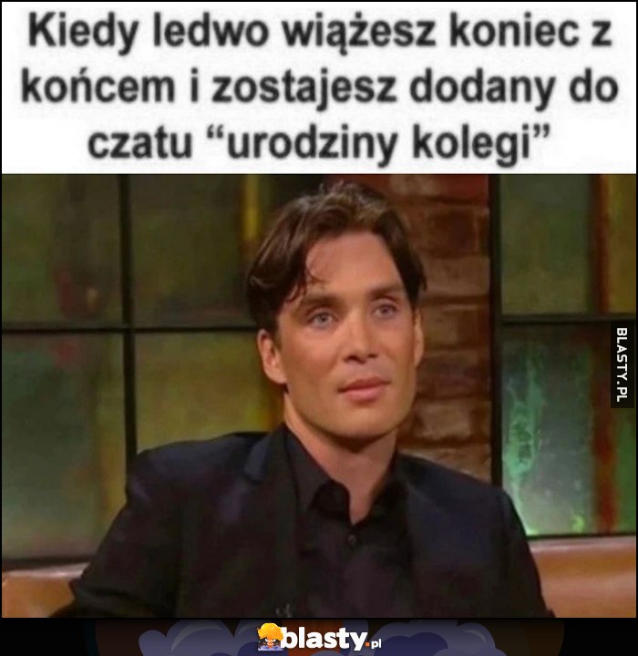 Kiedy ledwo wiążesz koniec z końcem i zostajesz dodany do czatu Kiedy ledwo wiążesz koniec z końcem i zostajesz dodany do czatu