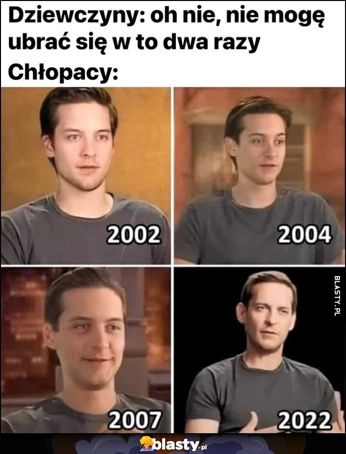 Dziewczyny: oh nie, nie mogę ubrać się w to dwa razy vs chłopacy w 2002, 2004, 2007, 2022 ta sama koszulka Tobey Maguire