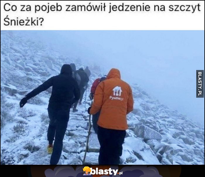 Co za świr zamówił jedzenie z Pyszne na szczyt śnieżki?