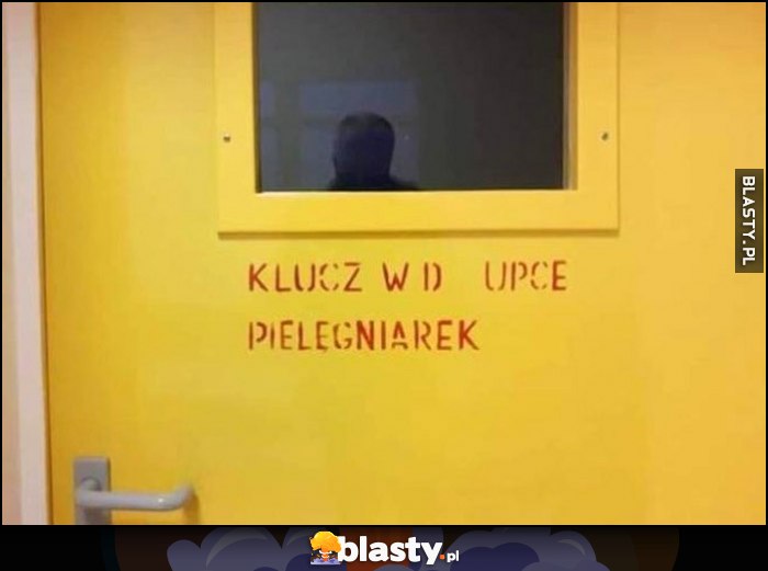 Klucz w d upce pielęgniarek dyżurce napis na drzwiach