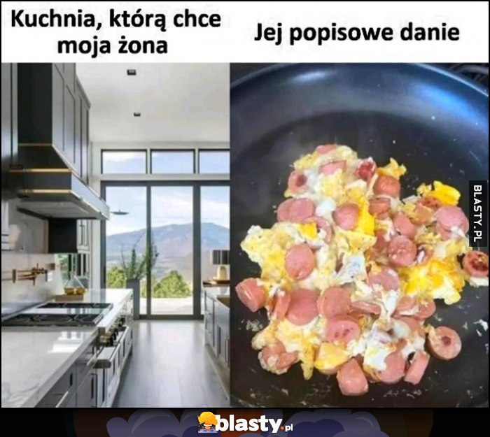 Kuchnia, którą chce moja żona vs jej popisowe danie jajecznica