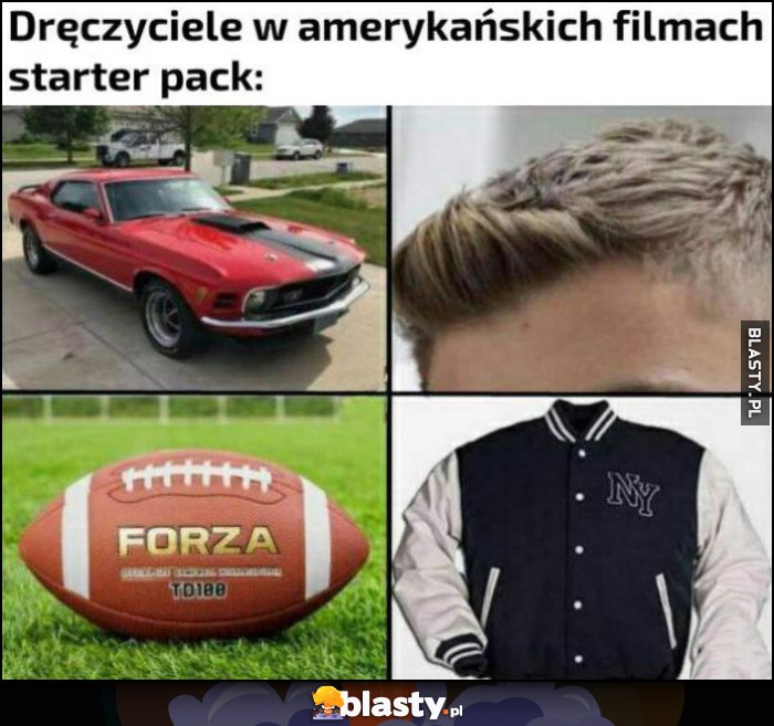 Dręczyciele w amerykańskich filmach starter pack Mustang, fryzura, futbol, kurtka Dręczyciele w amerykańskich filmach starter pack Mustang, fryzura, futbol, kurtka