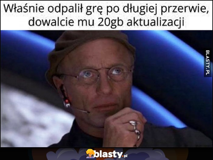 Właśnie odpalił grę po długiej przerwie, dowalcie mu 20 GB aktualizacji Truman Show Właśnie odpalił grę po długiej przerwie, dowalcie mu 20 GB aktualizacji Truman Show