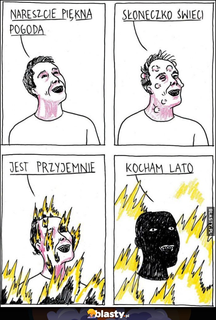 Nareszcie piękna pogoda, słoneczko świeci, jest przyjemnie kocham lato spłonął komiks Nareszcie piękna pogoda, słoneczko świeci, jest przyjemnie kocham lato spłonął komiks