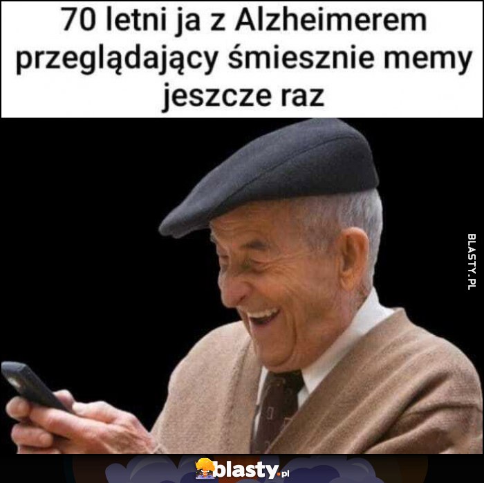 70-letni ja z alzheimerem przeglądający śmieszne memy jeszcze raz